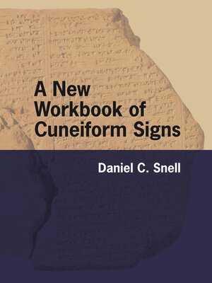 cover image of A New Workbook of Cuneiform Signs